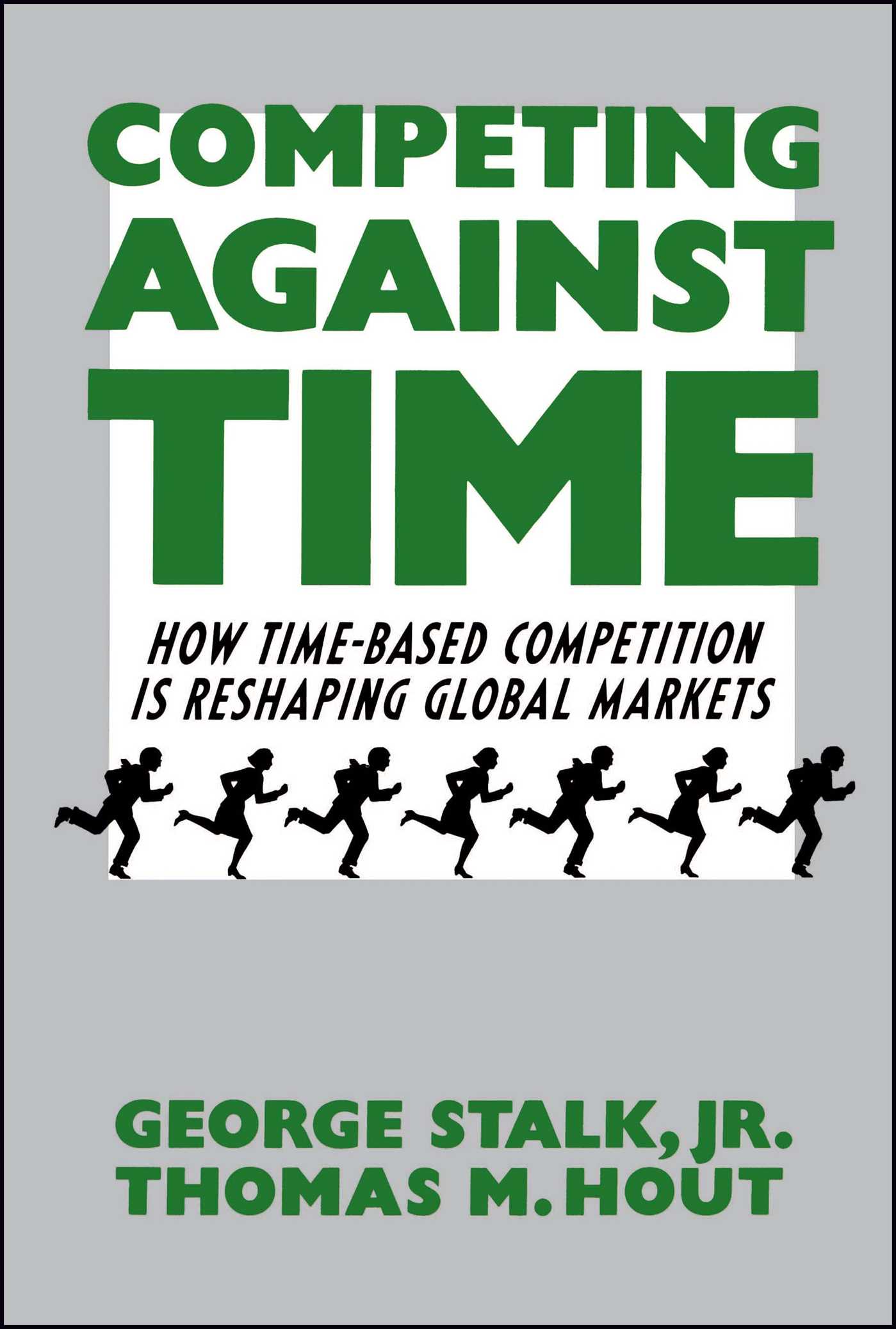 Competing Against Time by George Stalk Jr.
